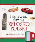 Ilustrowany słownik włosko-polski - Outlet - Tadeusz Woźniak