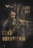 Apokalipsa 1 Czas odkupienia - Outlet - Vladimir Wolff