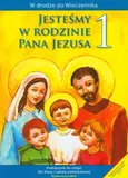 Jesteśmy w rodzinie Pana Jezusa 1 Podręcznik do religii dla klasy 1 szkoły podstawowej - Outlet - Władysław Kubik