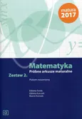 Matematyka Próbne arkusze maturalne Zestaw 2 Poziom rozszerzony - Elżbieta Kurczab