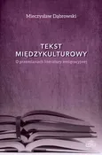 Tekst międzykulturowy - Mieczysław Dąbrowski