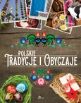 Polskie Tradycje i Obyczaje - Sylwia Chmiel
