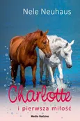 Charlotte tom 4. Charlotte i pierwsza miłość - Nele Neuhaus