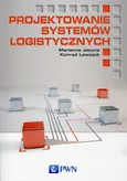 Projektowanie systemów logistycznych - Marianna Jacyna