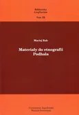 Materiały do etnografii Podhala Tom 22 - Maciej Rak