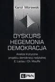 Dyskurs Hegemonia Demokracja - Outlet - Karol Morawski
