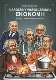 Narodziny współczesnej ekonomii - Outlet - Mark Skousen