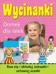 Wycinanki Domek dla lalek - Wojciech Górski