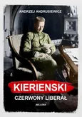 Kierenski Czerwony liberał - Outlet - Andrzej Andrusiewicz