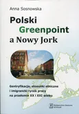 Polski Greenpoint a Nowy Jork - Outlet - Anna Sosnowska