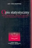 Opis statystyczny. Pozyskiwanie, przetwarzanie i analizowanie informacji - Outlet - Jan Steczkowski