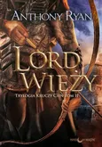 Lord Wieży Trylogia Kruczy Cień Tom 2 - Outlet - Anthony Ryan