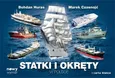 Statki i okręty w Polsce - Bohdan Huras