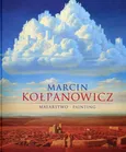 Marcin Kołpanowicz Malarstwo - Outlet - Grzegorz Górny