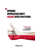 Wybrane współczesne nurty polskiej myśli politycznej - Outlet