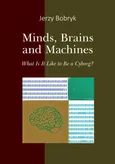 Minds brains and machines - Jerzy Bobryk