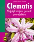 Clematis najpiękniejsze gatunki powojników - Outlet - Westphal Friedrich Manfred