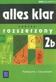 Alles klar 2B Podręcznik z ćwiczeniami + CD Zakres rozszerzony - Zofia Wąsik