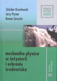 Mechanika płynów w inżynierii i ochronie środowiska - Jerzy Prywer