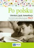 Po polsku 2 Zeszyt ćwiczeń do języka polskiego Literatura, język, komunikacja - Outlet - Agata Hącia