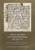 Metryka czyli album Uniwersytetu Krakowskiego z lat 1509-1511 z płytą CD - Izabela Skierska