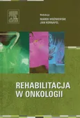 Rehabilitacja w onkologii - Marek Woźniewski