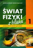 Świat fizyki z bliska Podręcznik Część 1 - Barbara Sagnowska
