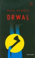 Drwal - Outlet - Michał Witkowski