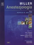 Anestezjologia Millera Tom 1 - Miller Ronald D.