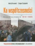 Ku współczesności 1 Historia Dzieje najnowsze 1918-2006 Podręcznik Zakres podstawowy - Andrzej Brzozowski