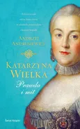Katarzyna Wielka - Andrzej Andrusiewicz