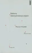 Reklama Operacjonalizacja pojęcia - Mariusz Wszołek
