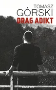 Drag Adikt - Outlet - Tomasz Górski