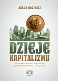 Dzieje kapitalizmu - Jakub Wozinski