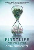 Firstlife Pierwsze życie - Outlet - Gena Showalter