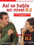 Asi se habla en nivel B2 /Edelsa - Anna Turza Ferré