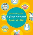 Bajeczki dla dzieci - Stories for kids - Janusz Niżyński