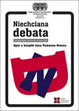 Niechciana debata - Outlet - Magdalena Nowicka-Franczak