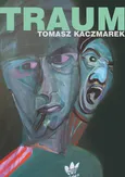 Traum - Tomasz Kaczmarek