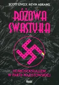 Różowa swastyka Homoseksualizm w partii nazistowskiej - Outlet - Kevin Abrams