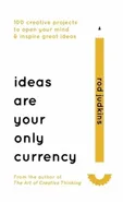 Ideas are Your Only Currency - Outlet - Rod Judkins