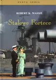 Stalowe Fortece Tom 1 - Massie Robert K.