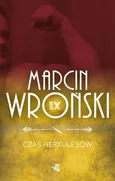 Czas Herkulesów - Outlet - Marcin Wroński
