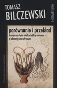 Porównanie i przekład - Outlet - Tomasz Bilczewski