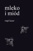 Mleko i miód - Outlet - Rupi Kaur