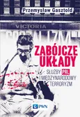 Zabójcze układy - Przemysław Gasztold