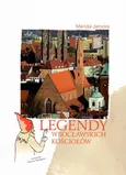 Legendy wrocławskich kościołów - Outlet - Mariola Jarocka