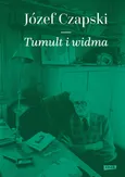 Tumult i widma - Outlet - Józef Czapski