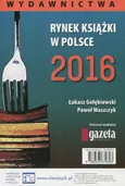 Rynek książki w Polsce 2016 Wydawnictwa - Łukasz Gołębiewski