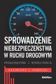 Sprowadzenie niebezpieczeństwa w ruchu drogowym - Pawelec Kazimierz J.